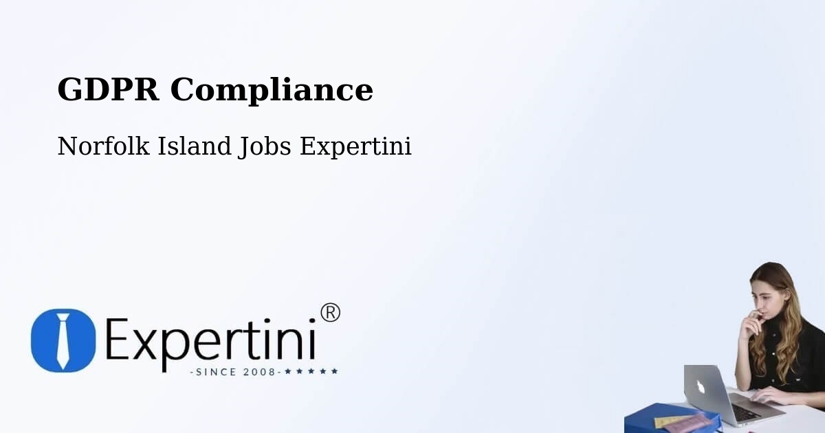 EU GDPR Compliance Statement – Norfolk Island - Norfolk Island Jobs Expertini